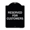 Signmission Reserved for Customers Heavy-Gauge Aluminum Architectural Sign, 24" x 18", BW-1824-23213 A-DES-BW-1824-23213 - alternate 1